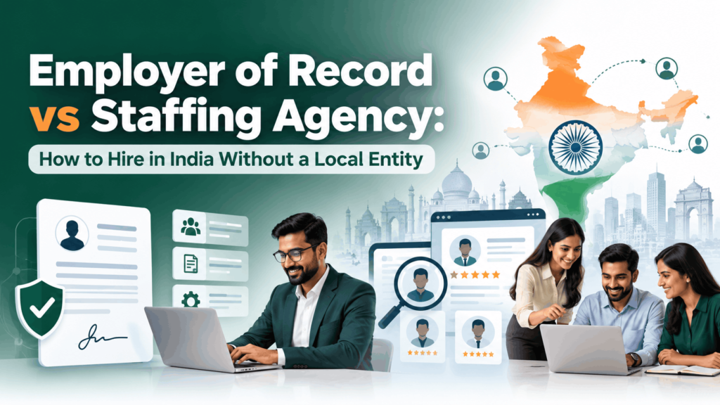 Employer-of-Record-vs-Staffing-Agency-in-India
